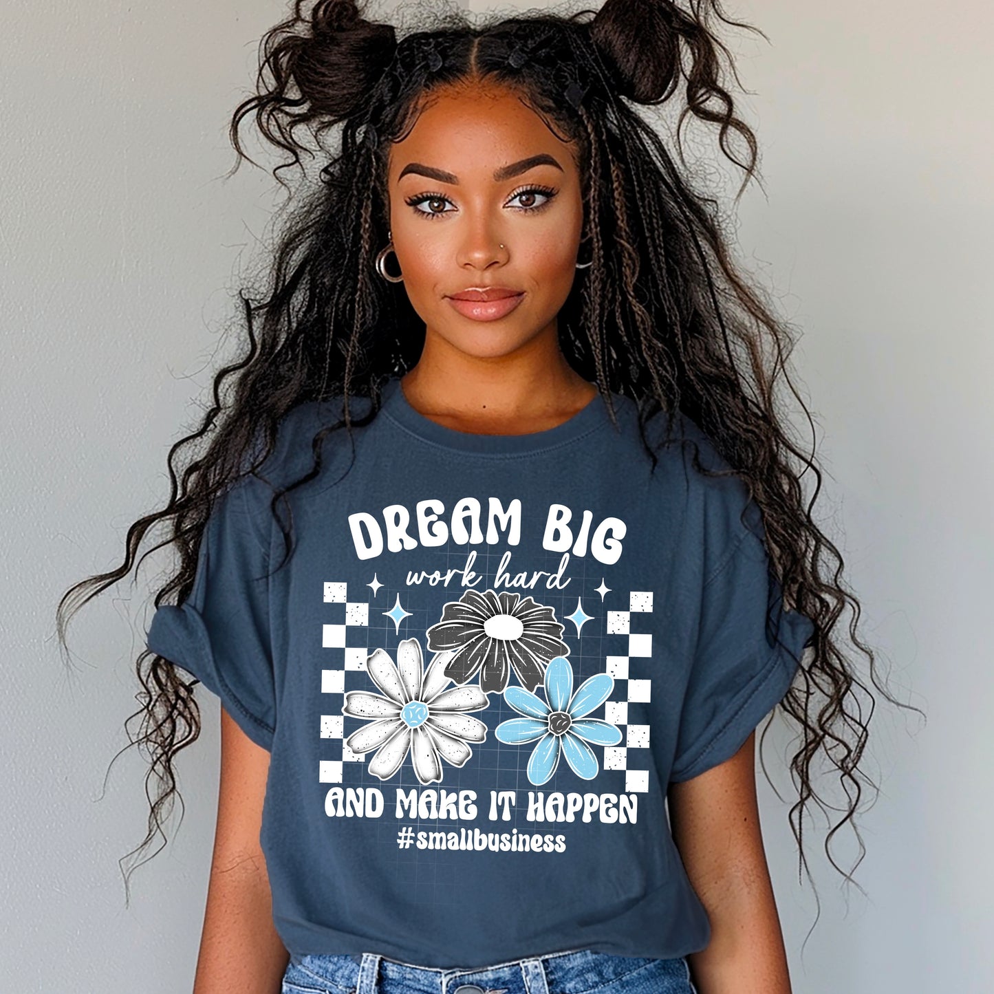 DREAM BIG, WORK HARD - SCREEN PRINT