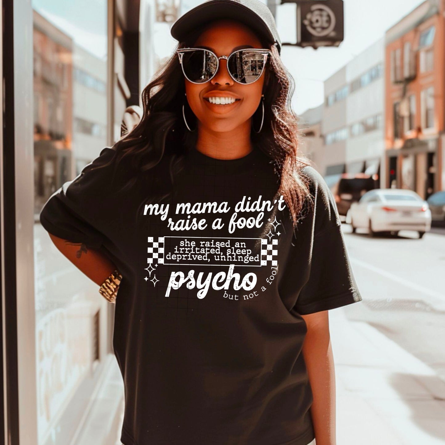 MY MAMA DIDN'T RAISE A FOOL - SCREEN PRINT