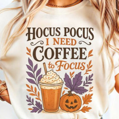 HOCUS POCUS I NEED COFFEE TO FOCUS - SCREEN PRINT