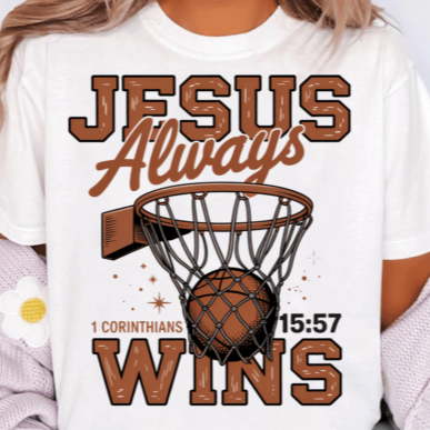 JESUS ALWAYS WINS - SCREEN PRINT
