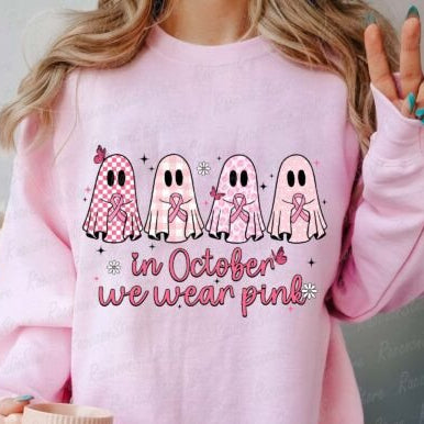 IN OCTOBER WE WEAR PINK - SCREEN PRINT