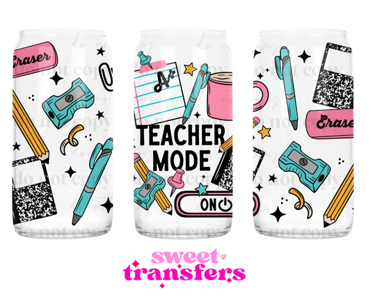 TEACHER MODE ON - 16OZ UVDTF
